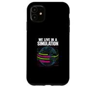 Nous vivons dans Une Simulation Coque pour iPhone 11