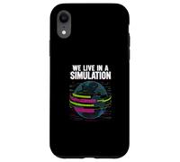 Nous vivons dans Une Simulation Coque pour iPhone XR