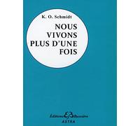 Nous vivons plus d'une fois