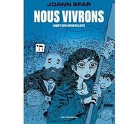 Nous vivrons - Enquête sur l'avenir des juifs Joann Sfar (Auteur)