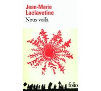 Jean-Marie Laclavetine – Nous voilà – Roman – Poche