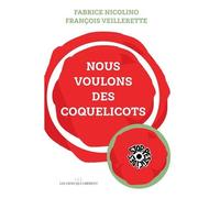 Nous Voulons Des Coquelicots