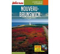 Guide Nouveau-Brunswick 2017 Carnet Petit Futé