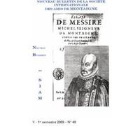 Nouveau bulletin de la Société internationale des amis de Montaigne. VIII, 2009-1, n° 49 Jean-Yves Pouilloux (Collection dirigée par), Collectif (Auteur)