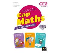 Nouveau Cap Maths Ce2 - Cahier De Géométrie