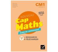 Nouveau Cap Maths Cm1 - Guide De L'enseignant