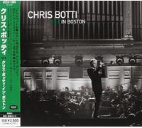 Nouveau CHRIS BOTTI-CHRIS BOTTI IN BOSTON-JAPAN CD