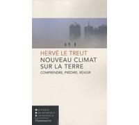 Nouveau Climat sur la terre: Comprendre, prédire, réagir