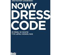 Nouveau code vestimentaire Krzysztof £oszewski (Buch auf Polnisch)
