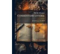 Nouveau Commentaire Littã(C)Ral