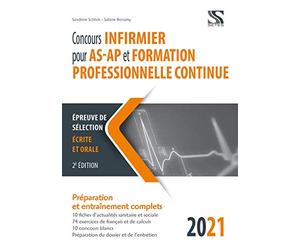Nouveau concours infirmier - ifsi - pour AS-AP et formation professionnelle continue 2021