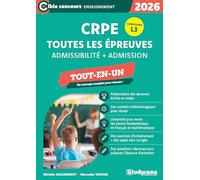 Nouveau CRPE - Toutes les épreuves (admissibilité + admission): Concours 2026 - Accessible dès la L3