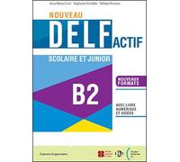 Nouveau DELF Actif Scolaire et Junior B2 – Livre numérique + application ELI Link – ELI