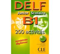 Nouveau DELF Junior scolaire - Niveau B1 - Livre