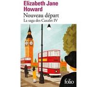La Saga Des Cazalet - Tome 4 - Nouveau Départ