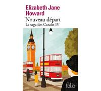 La Saga Des Cazalet - Tome 4 - Nouveau Départ