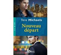 Nouveau départ - Tere Michaels - Milady - Poche - Roman