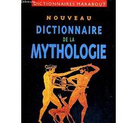 Nouveau dictionnaire de la mythologie