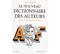Nouveau dictionnaire des auteurs - tome 1 Collectif (Auteur), Robert Laffont (Directeur éditorial), Valentino Bompiani (Directeur éditorial)