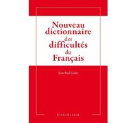 Nouveau dictionnaire des difficultés du français