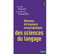 Nouveau Dictionnaire Encyclopédique Des Sciences Du Langage