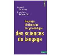 Nouveau Dictionnaire Encyclopédique Des Sciences Du Langage