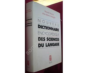 Nouveau Dictionnaire encyclopédique des sciences du langage