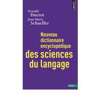 Nouveau dictionnaire encyclopédique des sciences du langage - Oswald Ducrot - Points - Poche - Dictionnaire et encyclopédie