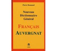 Nouveau dictionnaire général Français-Auvergnat