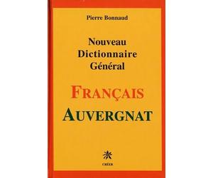Nouveau dictionnaire général Français-Auvergnat