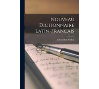 Nouveau Dictionnaire Latin-Français