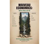 Nouveau Economics: Where King Left Off: Nonviolent Resistance, Natural Capital, and Ecological Justice