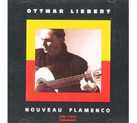 Nouveau Flamenco by Ottmar Liebert
