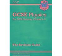 Nouveau GCSE Physique OCR Gateway Revision Guide : Comprend l'édition en ligne, les quiz et les vidéos