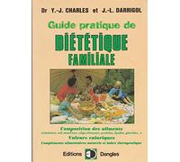 Nouveau guide pratique de diététique familiale
