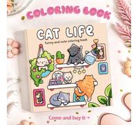 Nouveau livre de coloriage de 42 pages sur la vie des chats, une bénédiction pour les amateurs de chats et les artistes, mettant en scène des amis félins adorables dans des scènes chaleureuses et atta