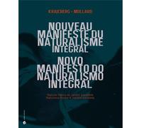 Nouveau manifeste du naturalisme intégral Nature-fleurs et jardin parallèle - Frans Krajcberg - Criteres Eds - broché - Beau livre