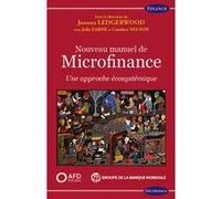 Nouveau manuel de microfinance - une approche ecosystemique LEDGERWOOD/EARNE (Auteur)
