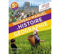 Nouveau Manuel D'histoire & Géographie 5e