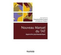 Nouveau Manuel Du Tat - Approche Psychanalytique