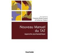 Nouveau manuel du TAT - Approche psychanalytique: Approche psychanalytique