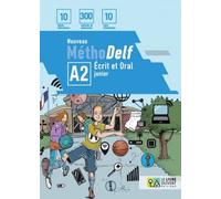 Nouveau Méthodelf A2 pack éléve (+ tests) - Préparation au DELF A2 - Français langue étrangere