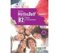Nouveau MéthoDelf B2 Tests et Entraînement - Élève