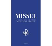 Nouveau missel des 3 années Dimanche et fêtes des trois années - AELF - Crer Bayard - broché - Essai