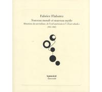 Nouveau monde et nouveau mythe: Mutations du surréalisme, de l'exil américain à l'"Ecart absolu" (1941-1965)