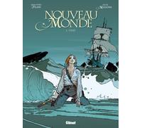 Denis-Pierre Filippi – Nouveau Monde Tome 1 : Emie – Cartonné – Glénat