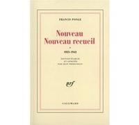 Francis Ponge – Nouveau Nouveau Recueil – 1923-1942 – Tome 1 – Édité par Jean Thibaudeau