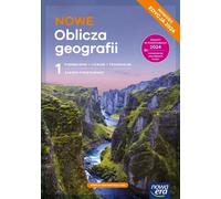 Nouveau Oblicza geografii 1. gamme de base. Manuel de cours. Liceum i technikum. Édition 2024