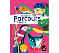 Nouveau Parcours français CE2 – Manuel de l'élève – éd. 2011 – Hatier