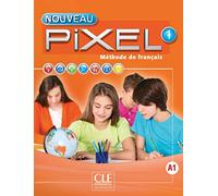 Nouveau Pixel 1 - Niveau A1 - Livre de l'élève + DVD